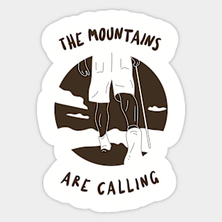 The Mountains Are Calling Sticker